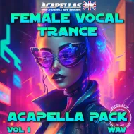 Female Vocal Trance Acapella Pack [Acapellas UK]