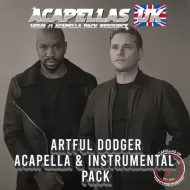  Artful Dodger - Acapella & Instrumental Pack [Acapellas UK]