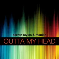 Darren Styles Vs Manian - Outta My Head Vocals