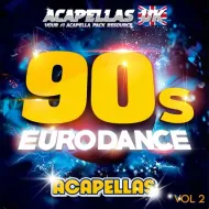  90's Euro Dance Acapellas Vol 2 [Acapellas UK]