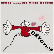 Nomad - (I Wanna Give You) Devotion [Vocal Stems & Instrumental]
