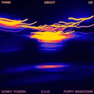 Sonny Fodera, D.O.D - Think About Us (feat. Poppy Baskcomb) (Extended Mix) [Studio Quality Acapella]