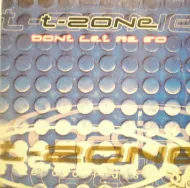 T-Zone - Don't Let Me… (Original Edit) [Studio Quality Acapella & Instrmental] [152BPM_F♯Major]