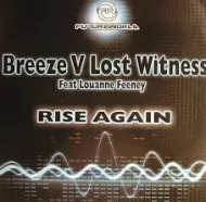  Breeze Vs Lost Witness ft. Naz - Rise Again (Studio Remix Pack)