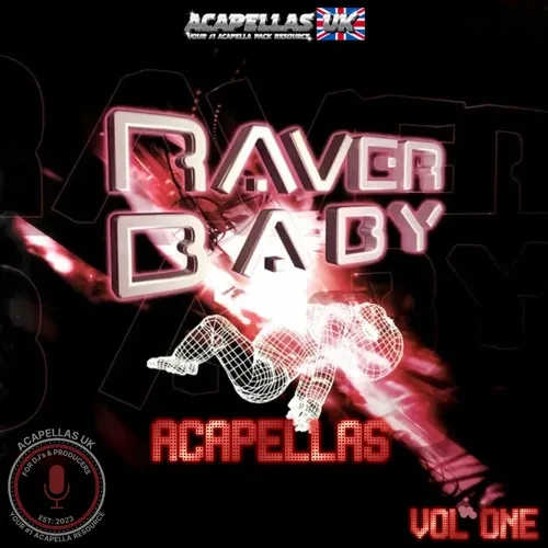 Raver Baby - Acapellas Vol 1